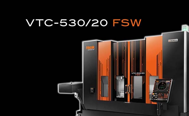 Friction Stir Welding (FSW) - Products | Yamazaki Mazak