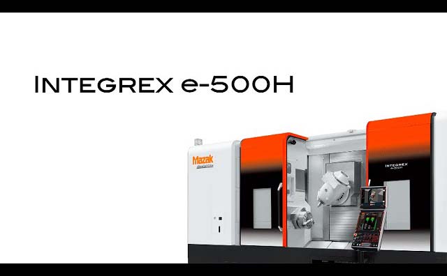 INTEGREX e-500H : Advanced machining capabilities | Mazak Corporation